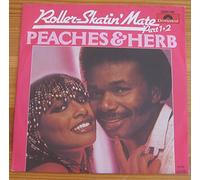PEACHES & HERB - roller skatin' mate 45 rpm single