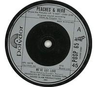 Peaches & Herb - We've Got Love / Four's A Traffic Jam