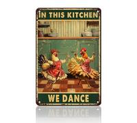 PEACHGARDEN Chicken Metal Signs In This Kitchen We Dance Vintage Sign for Office Living Room Bar Coffee Shop 8X12inch