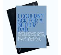 Peachy Antics Father's Day Card Blue Design I Couldn’t Ask For A Better Dad Funny Joke Card For Dad Novelty Card For Dad Funny Cards For Dads AP165