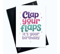 Peachy Antics Funny Birthday Card Clap Your Flaps It's Your birthday Funny Offensive Birthday Card Funny Rude Card For Sister, Mum Card For Best Friend Work Colleague Card For Birthday SP423