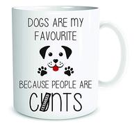 Peachy Antics Funny Rude Mugs Coffee Mug Dogs are My Favourite People are C*NTS Gift Cup Dog Lover Birthday Novelty Gift WSDMUG1984, White