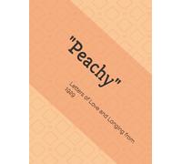 Peachy: Letters of Love and Longing from 1929