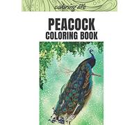 peacock coloring book: * coloring life coloring books * 8.5 x 11 large print book