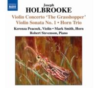 Holbrooke - Holbrooke: Violin Sonatas Nos 1 And No 2/ Horn Trio/ The Mezzo-Tints