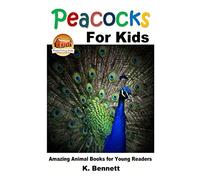 Peacocks for Kids