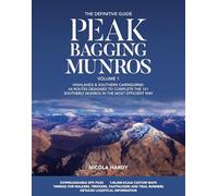 Peak Bagging Munros Volume 1 : Highlands & southern Cairngorms: 64 routes designed to complete the 141 southerly Munros in the most efficient way