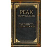 Peak: Defy Your Limits: Tailored to Cole Brunson