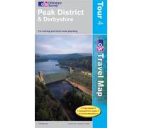 Peak District and Derbyshire: Sheet 4 (OS Travel Map - Tour Map)