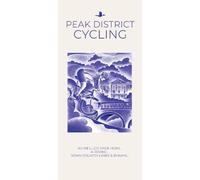 Peak District Cycling: So We'll Go Once More, A-Roving...Down Country Lanes & Byways...: 11 (Cycling Country Lanes & Byways)