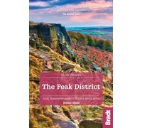 The Peak District (Slow Travel): Local, characterful guides to Britain's special places (2nd Revised edition)