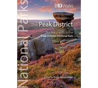 Peak District (Top 10 walks) : The finest walks in the Peak District National Park