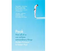 Peak: How All of Us Can Achieve Extraordinary Things