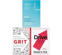 Peak How all of us can achieve extraordinary things, Grit: Why passion and resilience are the secrets to success, Drive The Surprising Truth About What Motivates Us 3 Books Collection Set