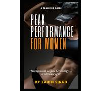 Peak Performance for Women: "Strength isn't despite her biology - it's because of it"
