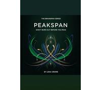 Peakspan: Don’t Burn Out Before You Peak
