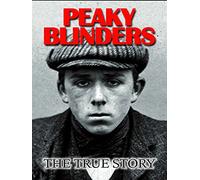 Peaky Blinders the true story