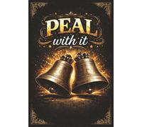 Peal With It: A Notebook for Daily Notes and Reflections
