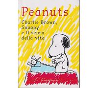 Peantus. Charlie Brown, Snoopy e il senso della vita