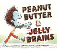 Peanut Butter & Brains: A Zombie Culinary Tale