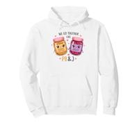 Peanut Butter Jelly We Go Together Like PB&J Pullover Hoodie