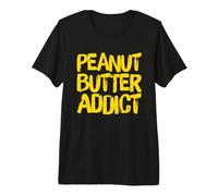 Peanut Butter Lover Gym Workout Bodybuilder Fitness Exercise Premium T-Shirt