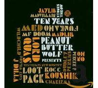 Peanut Butter Wolf Pres - Peanut Butter Wolf Presents Stones Throw Ten Years