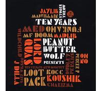 Peanut Butter Wolf Presents - Stones Throw Ten Years
