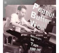 Peanut Butter Wolf - Straight To Tape 1990-1992