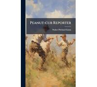 Peanut-cub Reporter