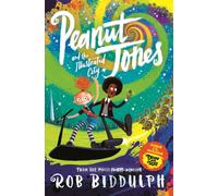 Peanut Jones and the Illustrated City: from the creator of Draw with Rob