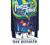 Peanut Jones and the Illustrated City: from the creator of Draw with Rob (Peanut Jones, 1)