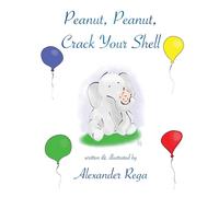 Peanut, Peanut, Crack Your Shell