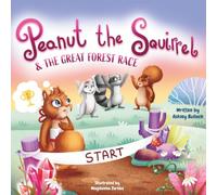 Peanut the Squirrel & The Great Forest Race