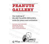Peanuts Gallery: the making of Ellen Taaffe Zwilich's suite for piano and orchestra