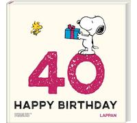 Peanuts Geschenkbuch: Happy Birthday zum 40. Geburtstag: Snoopy, Charlie Brown und Co gratulieren und schenken ein Lächeln | Ideales kleines Geschenk zum Geburtstag