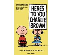 Peanuts: Here's to You Charlie Brown