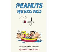 Peanuts Revisited (Peanuts Vol.8): Favorites Old and New