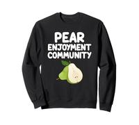 Pear Enjoyment Community Sweet Fall Fruits Bartlett Bosc Sweatshirt
