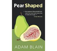 Pear Shaped: The Funniest Book So Far This Year About Brain Cancer