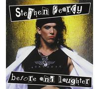 Pearcy, Stephen - Before And Laughter