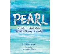 Pearl: A children's book about growing through adversity