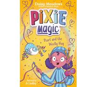Pearl and the Woolly Hug: Book 6 (Pixie Magic)