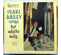 Pearl Bailey Sings For Adults Only