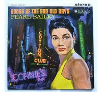 Pearl Bailey - Songs Of The Bad Old Days