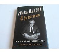 Pearl Harbor Christmas: A World at War, December 1941