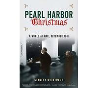 Pearl Harbor Christmas: A World at War, December 1941