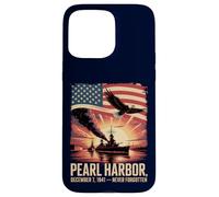 Pearl Harbor, December 7, 1941 Never Forgotten Case for iPhone 15 Pro Max