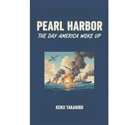Pearl Harbor: The Day America Woke Up