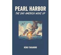 Pearl Harbor: The Day America Woke Up